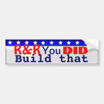 You Did Build That Bumper Sticker