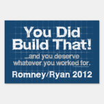 You Did Build That, Romney/Ryan Anti-Obama Yard Sign