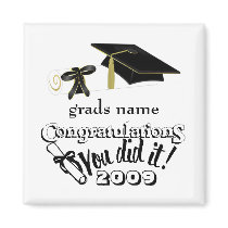 You Did It!-grads name magnets by Just2Cute You Did It!-grads name magnets