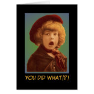 You did WHAT card