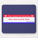 You Didn't Build That - We Did Build This mousepads