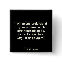 You Dismiss All Other Gods... buttons