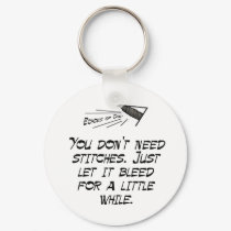 You don't need stitches keychains