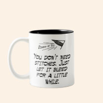 You don't need stitches mugs