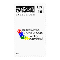 You Dont Scare Me I Have A Child With Autism Postage