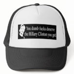 you dumb fucks deserve hat
