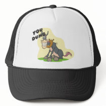 You Dumb @#$ hats