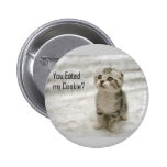 You eated my cookie Button