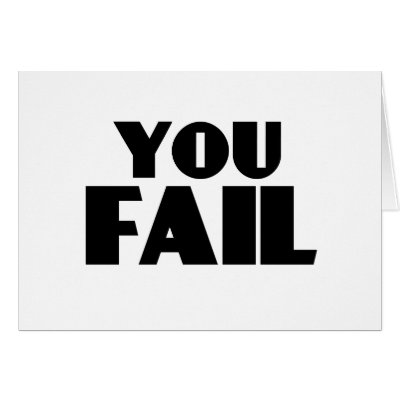 you_fail_card-p137990531397973418z85p0_400.jpg