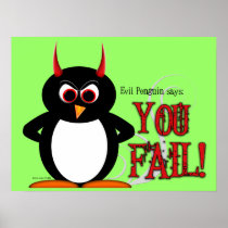 You Fail! Evil Penguin™ Poster