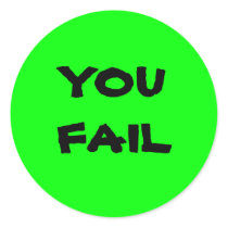 YOU FAIL stickers