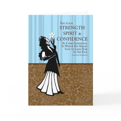 You Gain Strength, Spirit and Confidence Greeting Card by cfkaatje