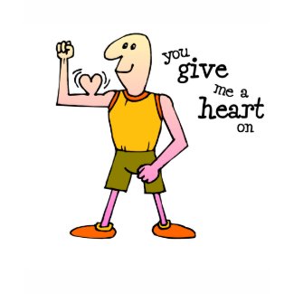 You Give Me a Heart On T-shirt shirt