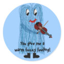 You give me a warm fuzzy Feeling stickers by Stefanie_Rski You give me a warm fuzzy Feeling stickers