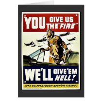 You Give Us The Fire Greeting Cards