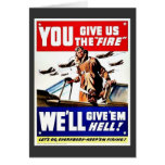 You Give Us The Fire Cards