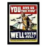 You Give Us The Fire Post Card