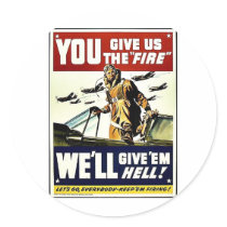 You Give Us The Fire Round Sticker