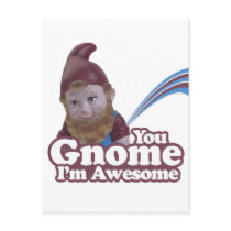 you Gnome I am Awesome postcards
