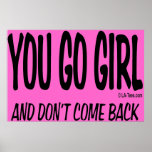 YOU GO GIRL POSTER