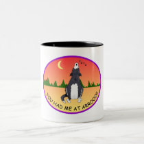 You Had Me at Arrooo!! mugs