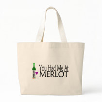 You Had Me At Merlot Wine Bags