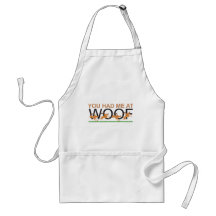 You Had Me at Woof Aprons