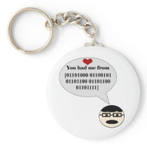 You Had Me From Hello Binary Keychain
