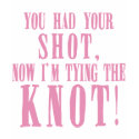 I'm Tying the Knot T-shirt
