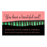 You Have A Beautiful Soul Business Cards