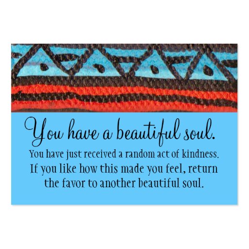 You Have A Beautiful Soul Business Card Templates (front side)