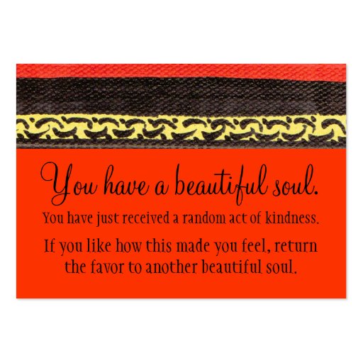 You Have A Beautiful Soul Business Card Templates (front side)
