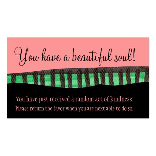 You Have A Beautiful Soul Business Cards (front side)