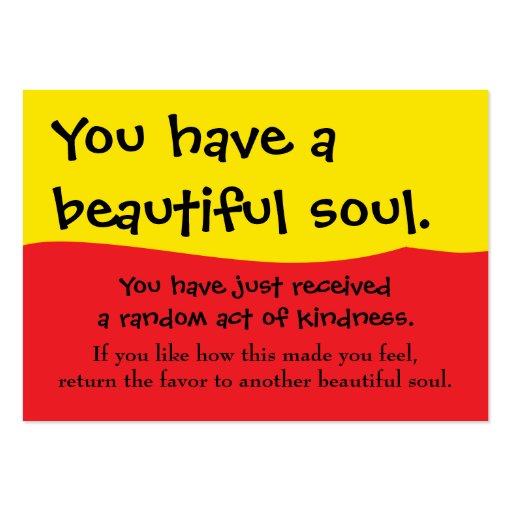 You Have A Beautiful Soul Pay It Forward PIF Business Card Template (front side)