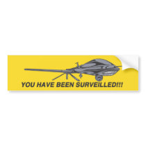 You Have Been Surveilled! Drone bumpersticker Bumper Sticker