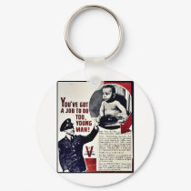 You Have Got A Hon To Do Too Yougn Man keychains