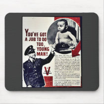 You Have Got A Hon To Do Too Yougn Man Mousepads