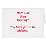 You have got to be kidding cards