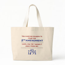 You have no reason to fear the 2nd Amendment Bag