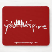 You Inspire Mousepad mousepads