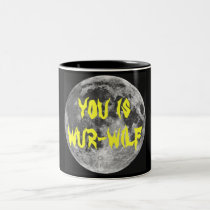 You is Wur-wilf! mugs