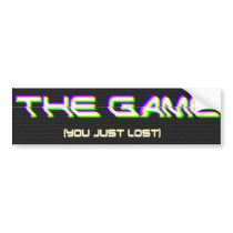 You Just Lost Bumper Stickers