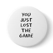 You Just Lost the Game buttons by MemeRegime You Just Lost the Game buttons