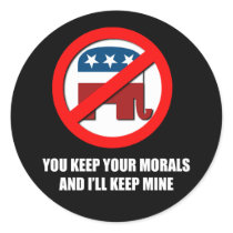 You keep your morals and I'll keep mine stickers
