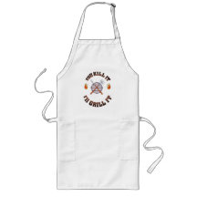 You kill it...I'll grill it Aprons