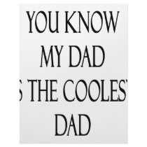You Know My Dad Is The Coolest Dad letterhead