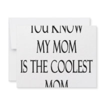 You Know My Mom Is The Coolest Mom invitations by Supernova23 You Know My Mom Is The Coolest Mom invitations