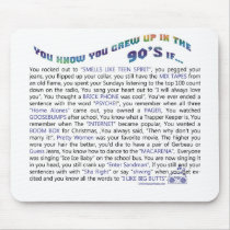 You know you grew up in the 90's if... mousepads