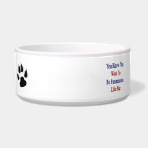 You Know You Want To Be Panamanian Like Me Pet Food Bowls