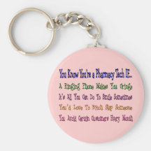 You Know You're a PHARMACY TECH IF... Key Chains